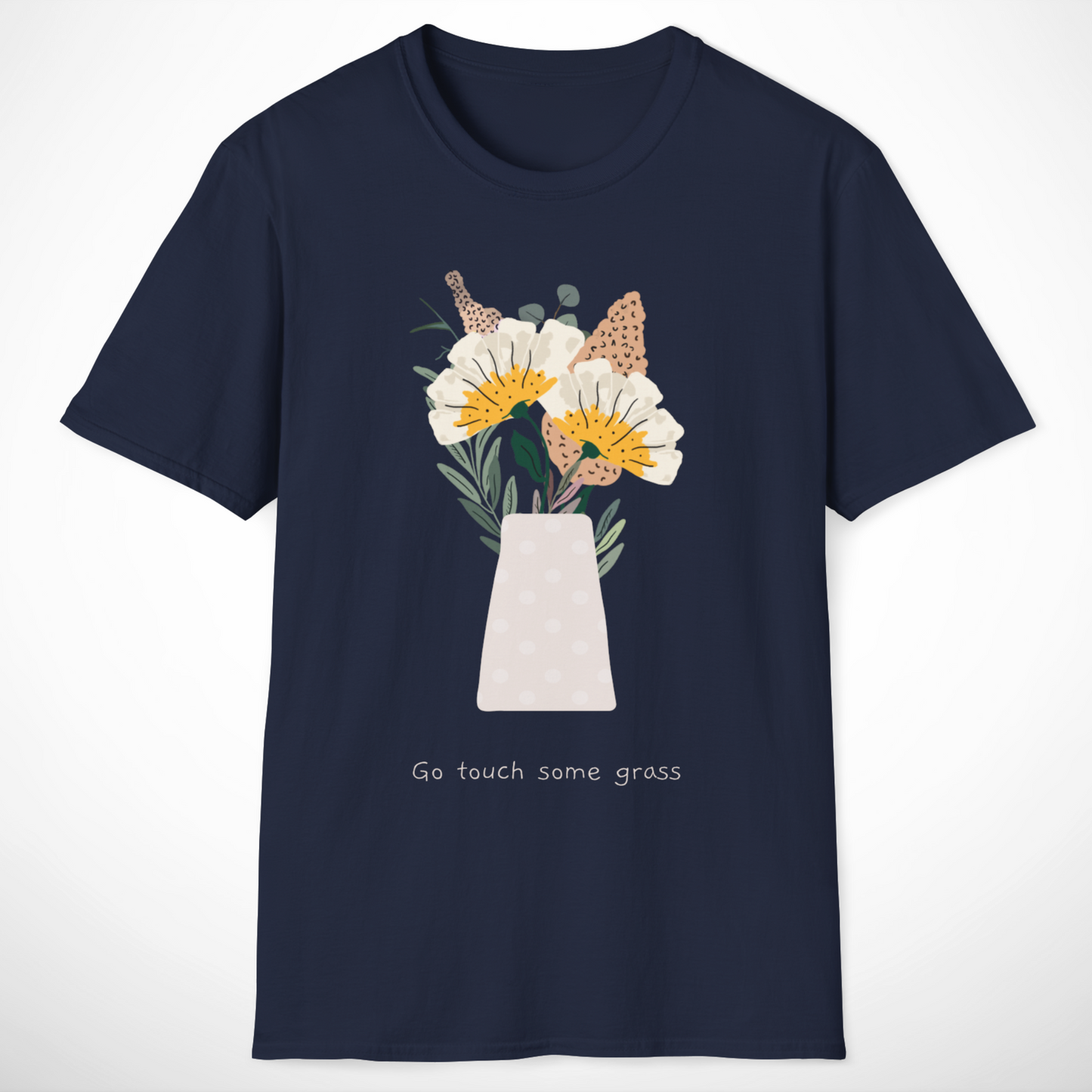 Go Touch Some Grass T-Shirt