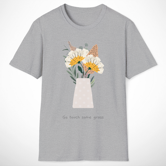 Go Touch Some Grass T-Shirt