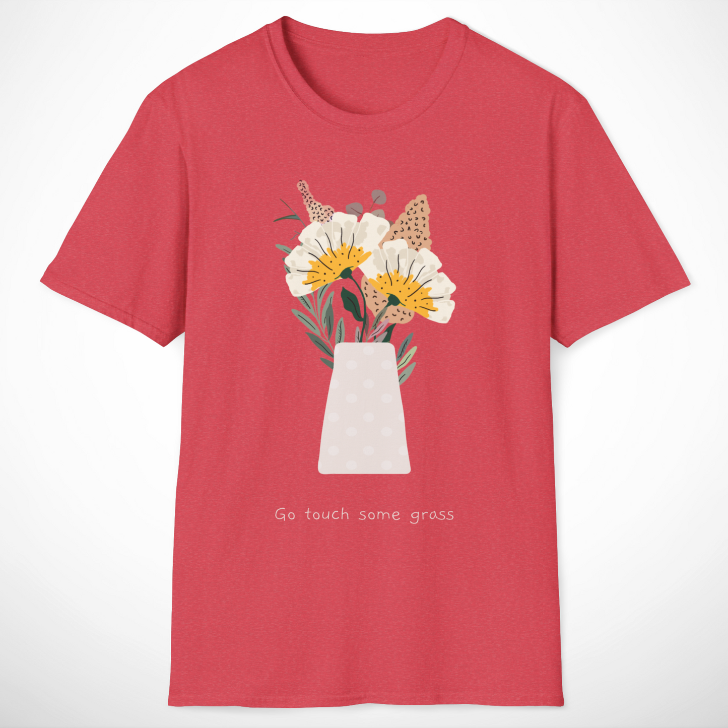 Go Touch Some Grass T-Shirt