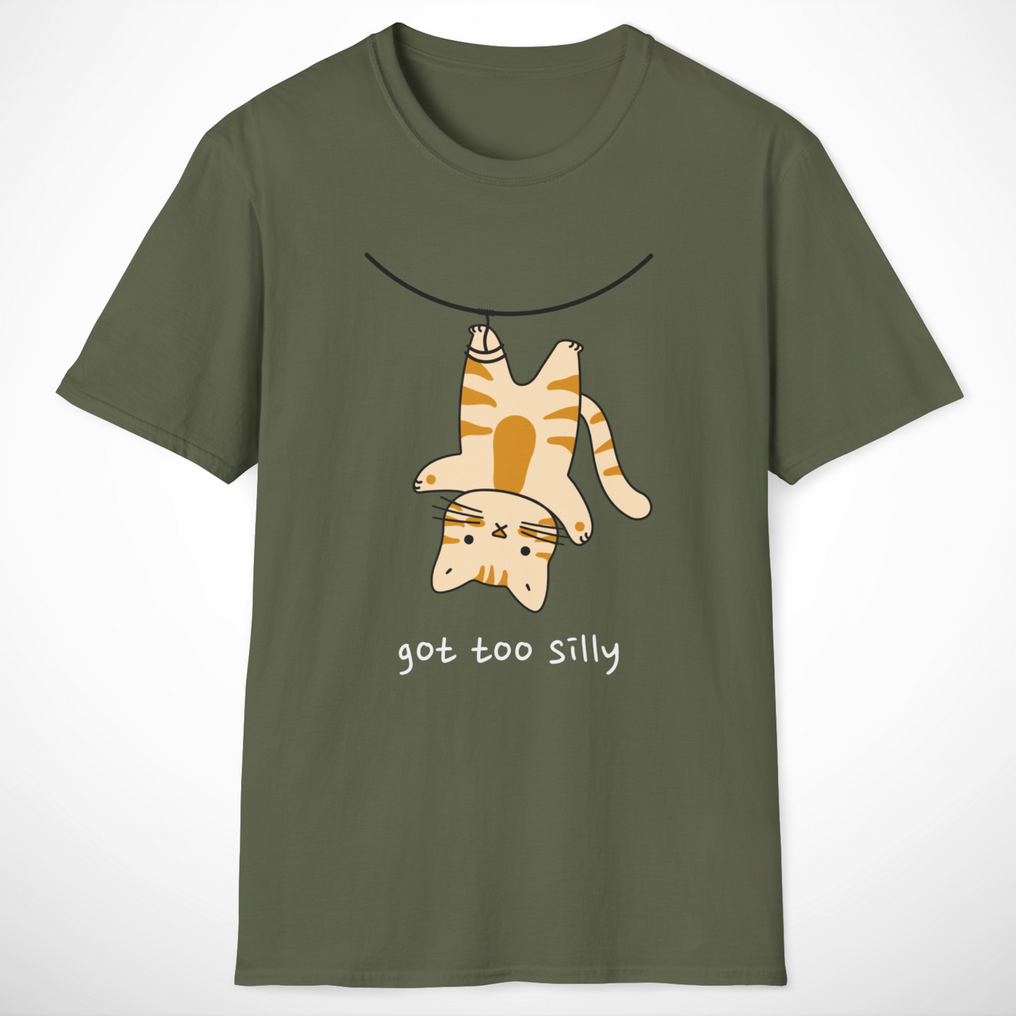 Got Too Silly T-Shirt
