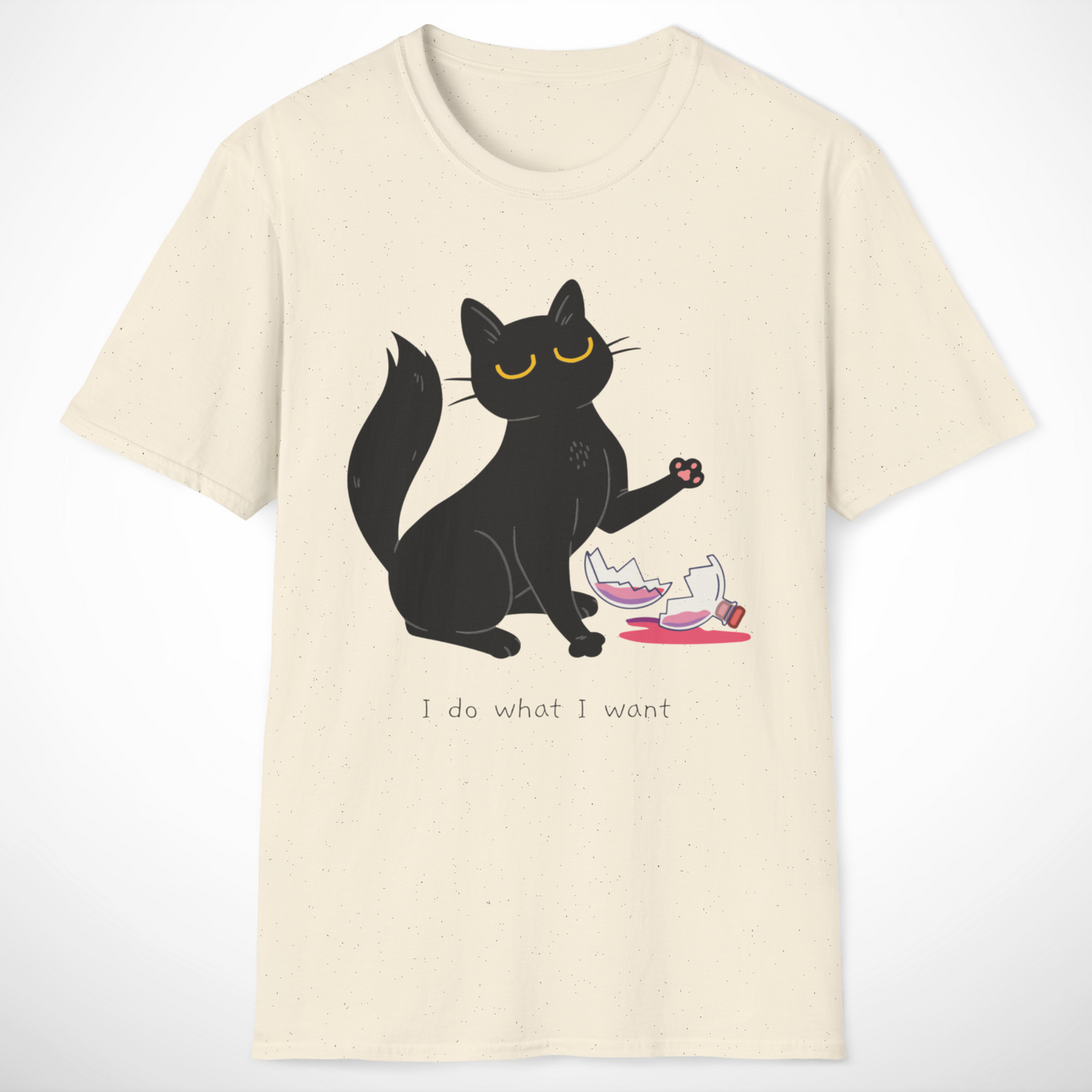 I Do What I Want T-Shirt