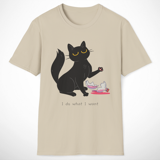 I Do What I Want T-Shirt