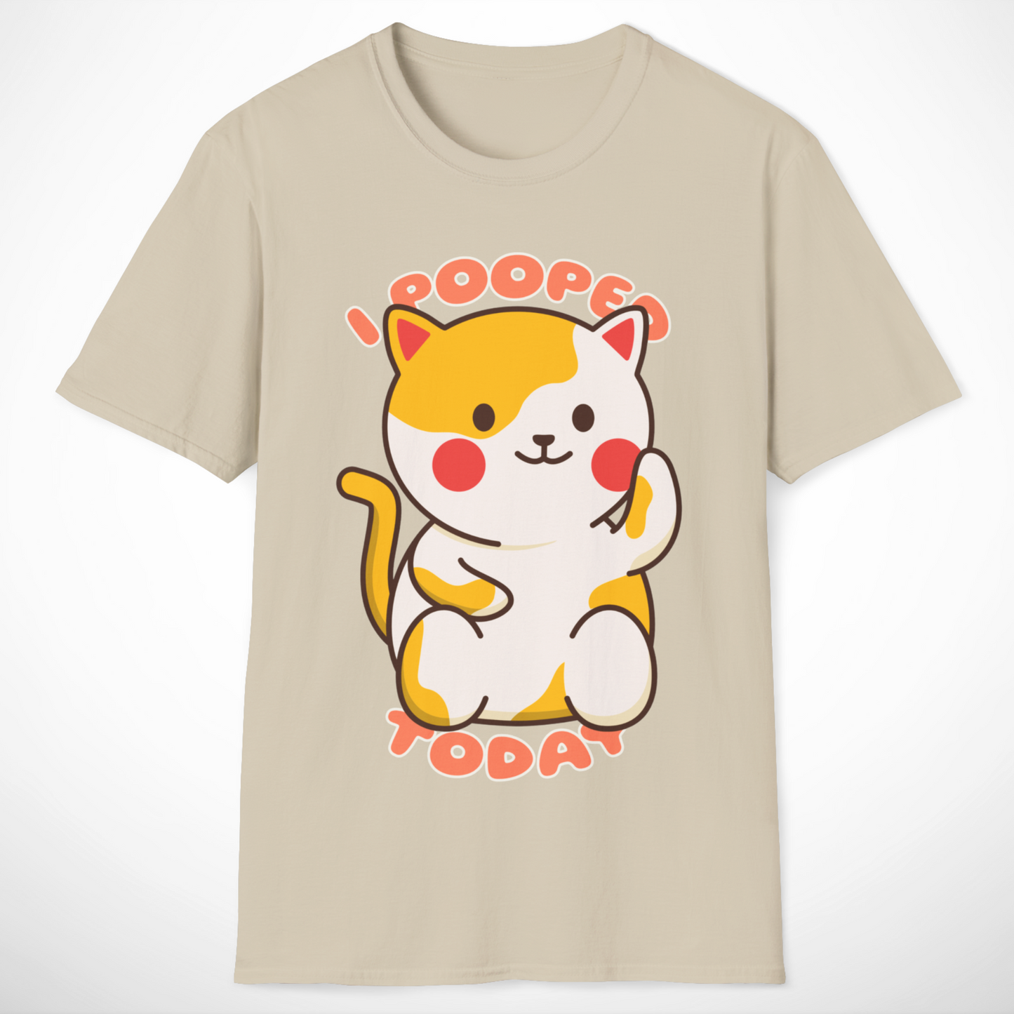 I Pooped Today T-Shirt