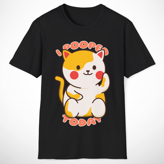 I Pooped Today T-Shirt