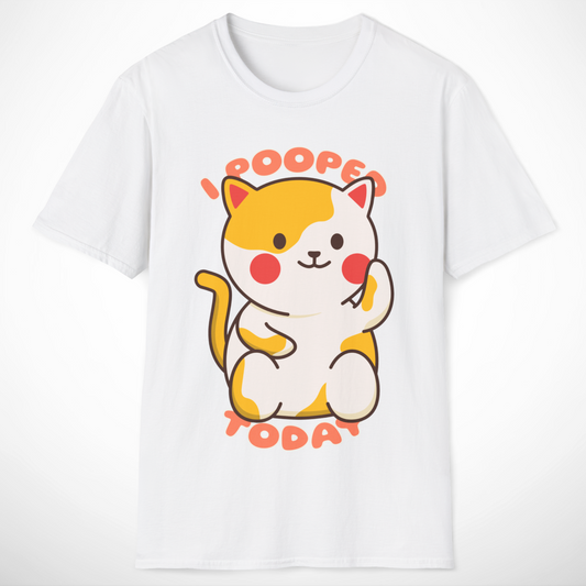 I Pooped Today T-Shirt