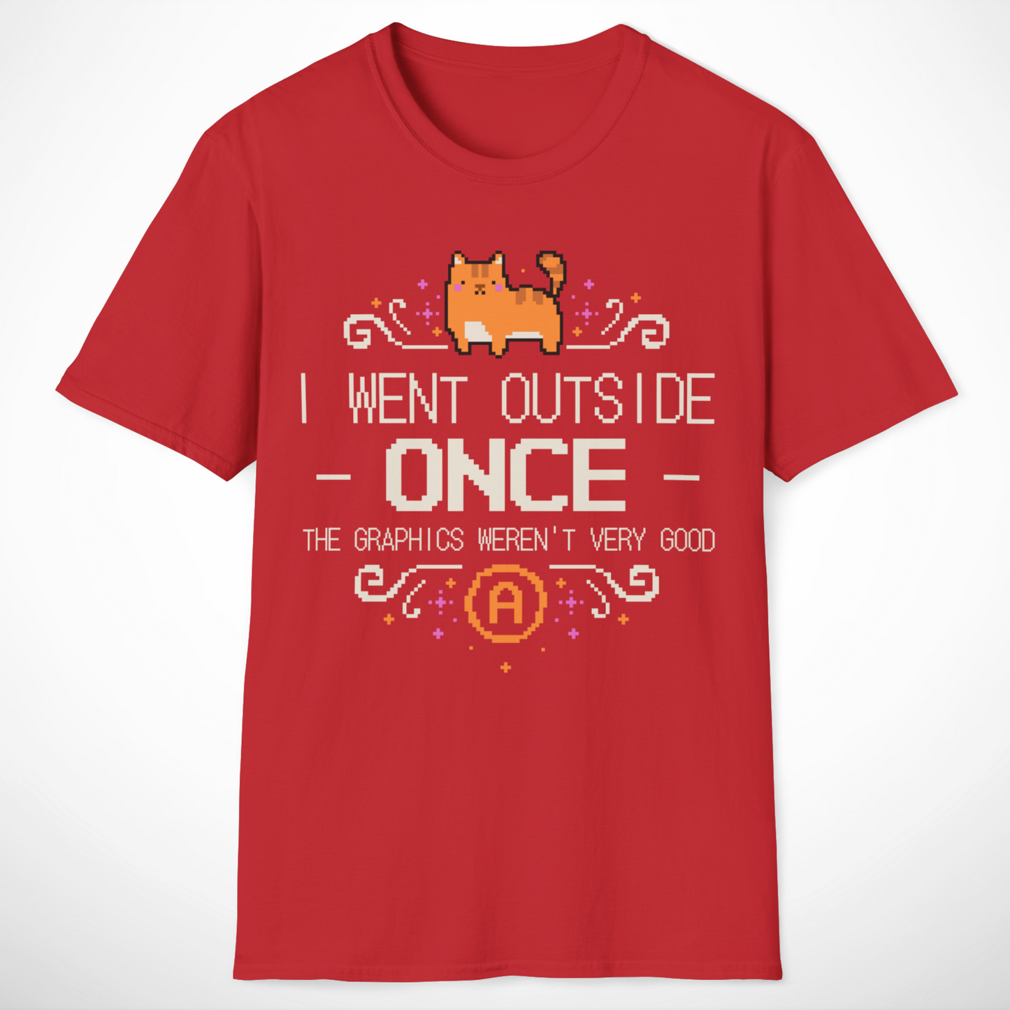 I Went Outside Once T-Shirt