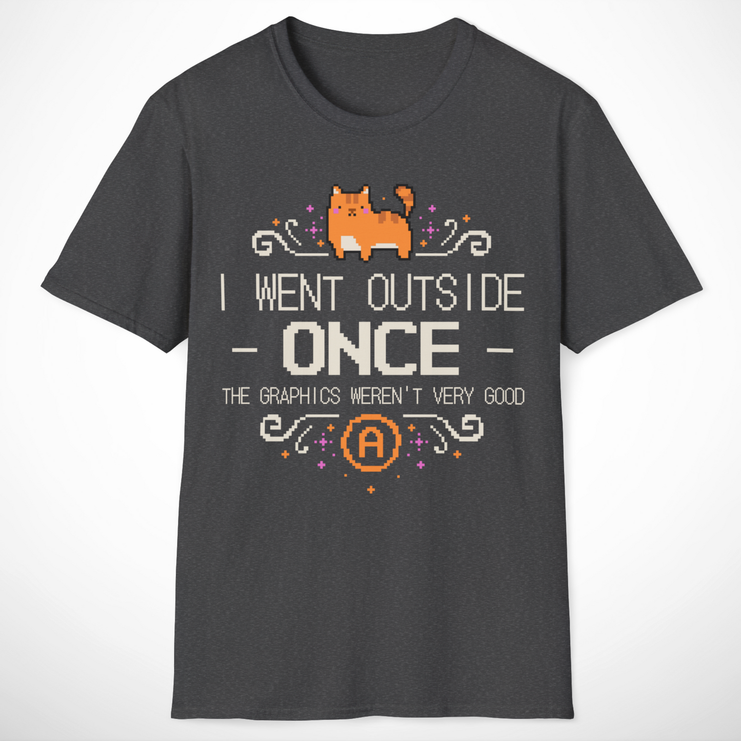 I Went Outside Once T-Shirt