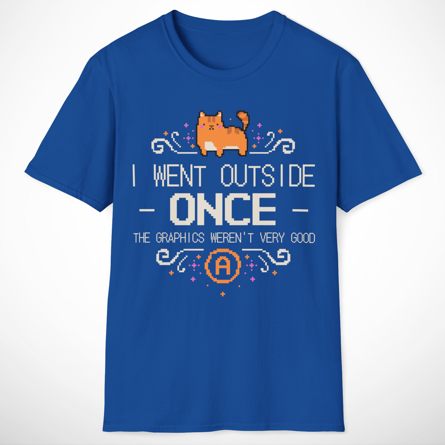 I Went Outside Once T-Shirt
