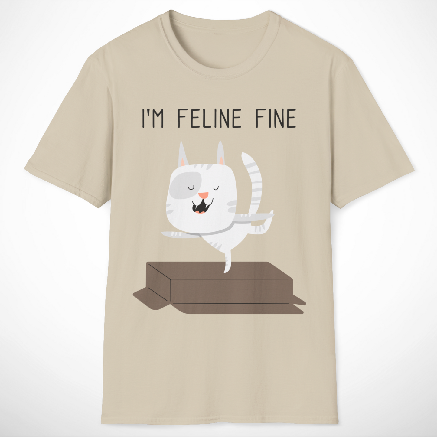 I'm Feline Fine T-Shirt