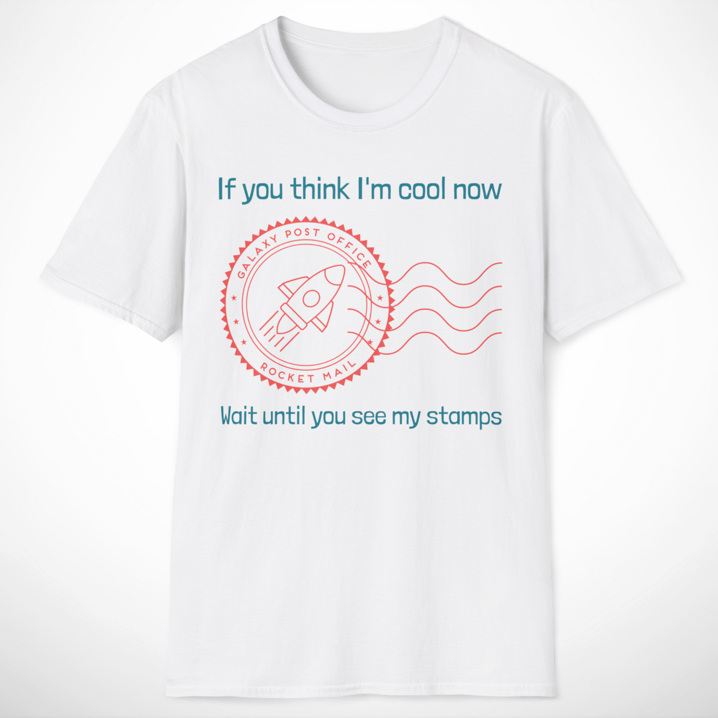 If You Think I'm Cool Now T-Shirt