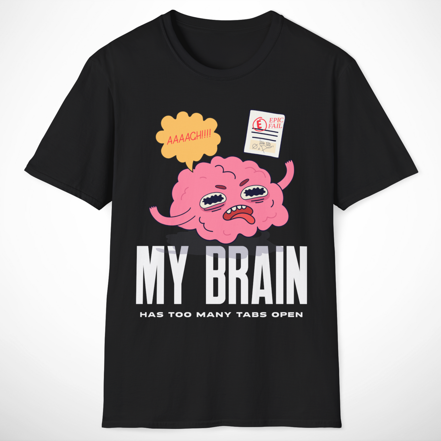 My Brain Has Too Many Tabs Open T-Shirt