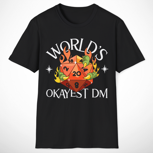 World's Okayest DM T-Shirt