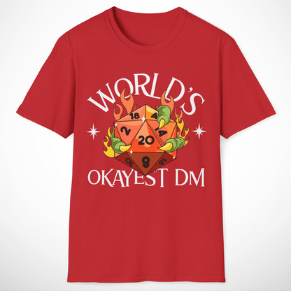 World's Okayest DM T-Shirt