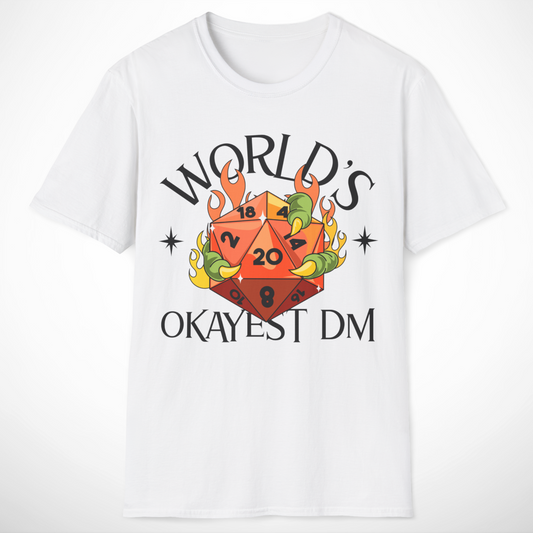 World's Okayest DM T-Shirt