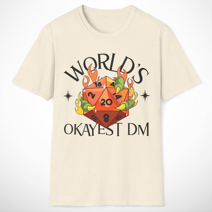 World's Okayest DM T-Shirt