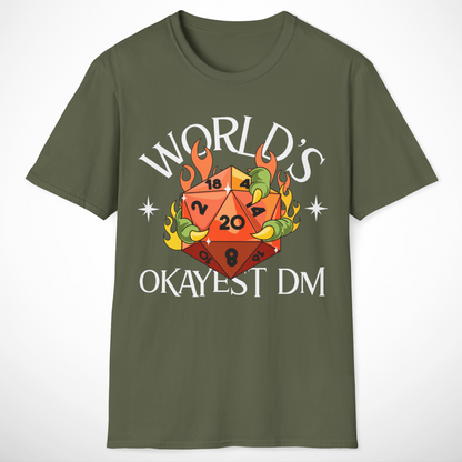 World's Okayest DM T-Shirt