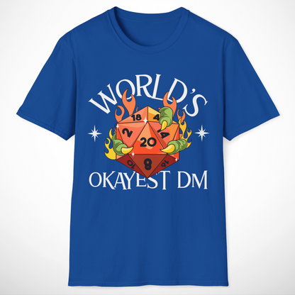 World's Okayest DM T-Shirt