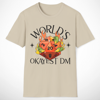 World's Okayest DM T-Shirt