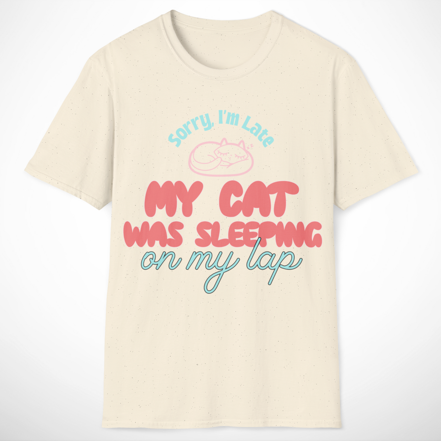 Sorry, I'm Late T-Shirt