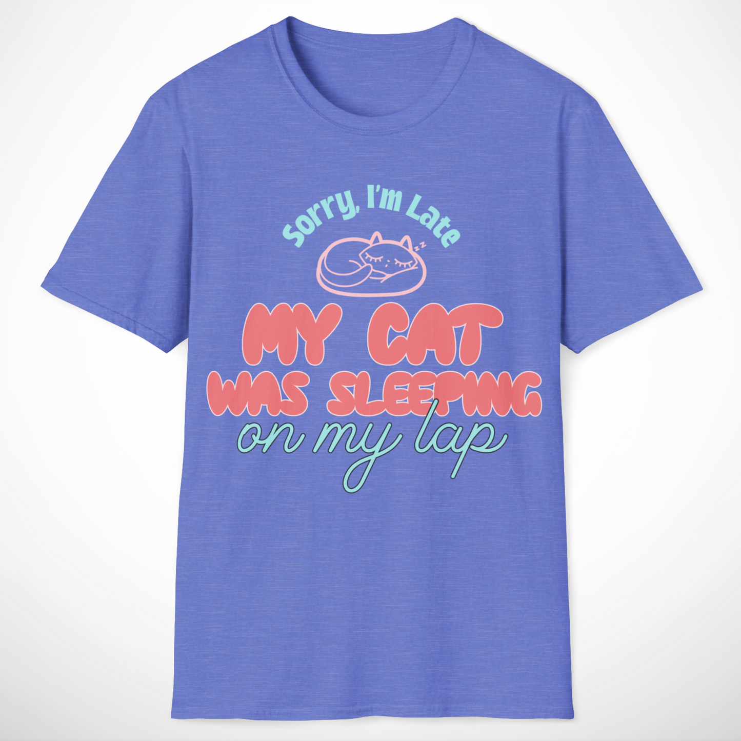 Sorry, I'm Late T-Shirt