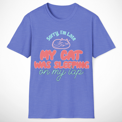 Sorry, I'm Late T-Shirt