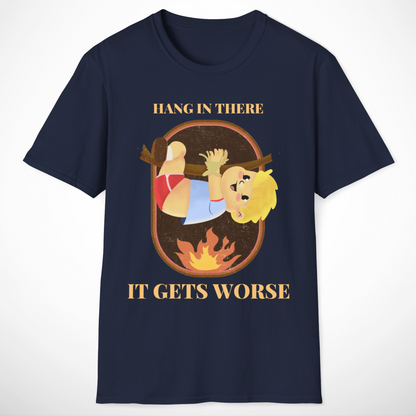 Hang in There T-Shirt