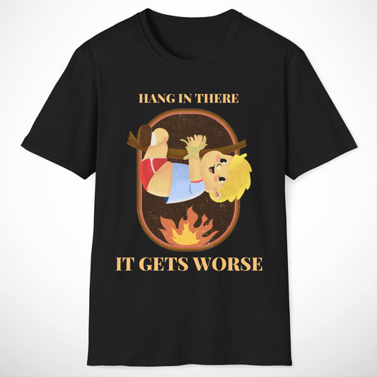 Hang in There T-Shirt