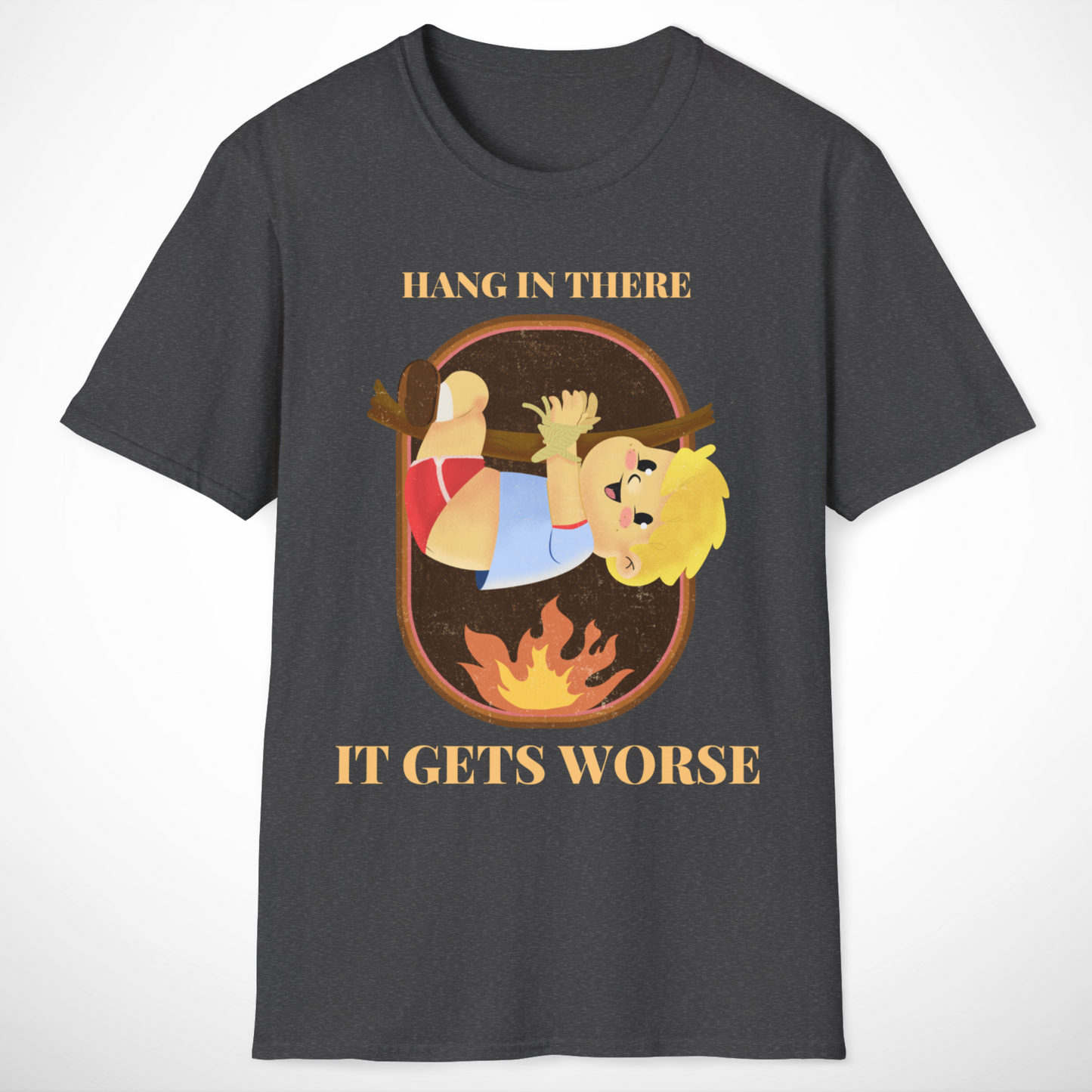 Hang in There T-Shirt