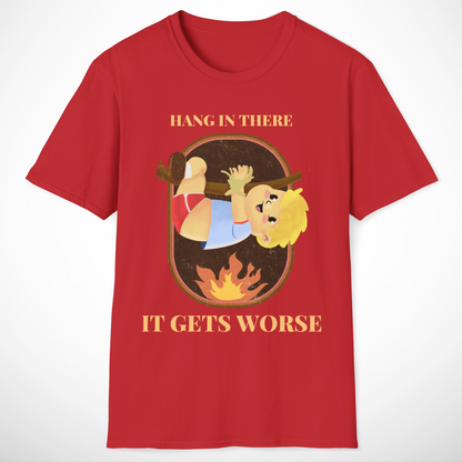 Hang in There T-Shirt