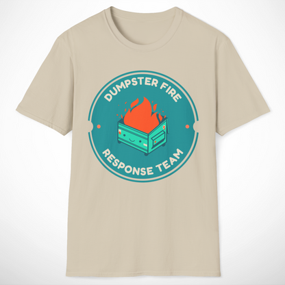 Dumpster Fire Response Team T-Shirt