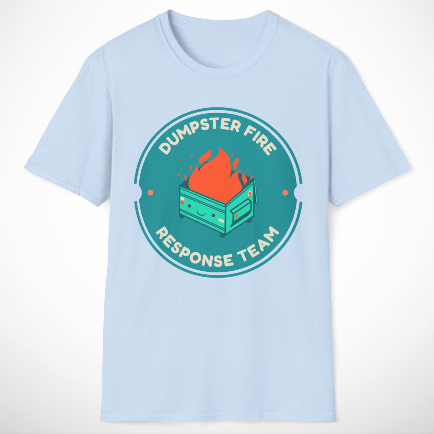 Dumpster Fire Response Team T-Shirt