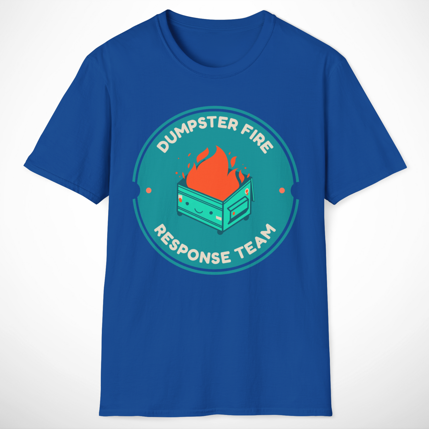 Dumpster Fire Response Team T-Shirt