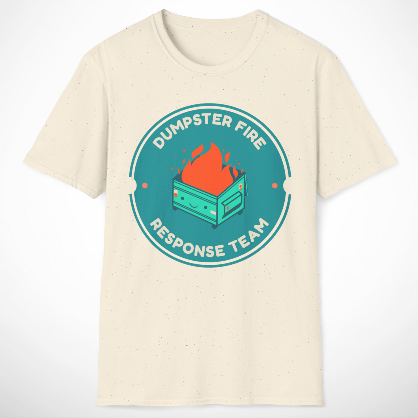 Dumpster Fire Response Team T-Shirt