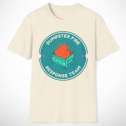 Dumpster Fire Response Team T-Shirt