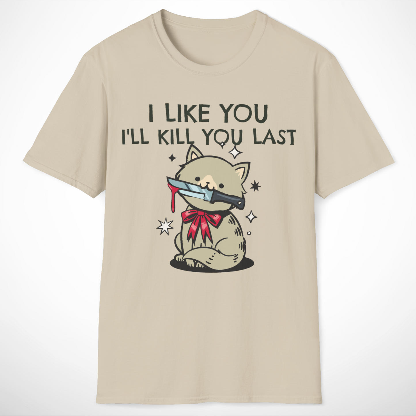 I Like You T-Shirt