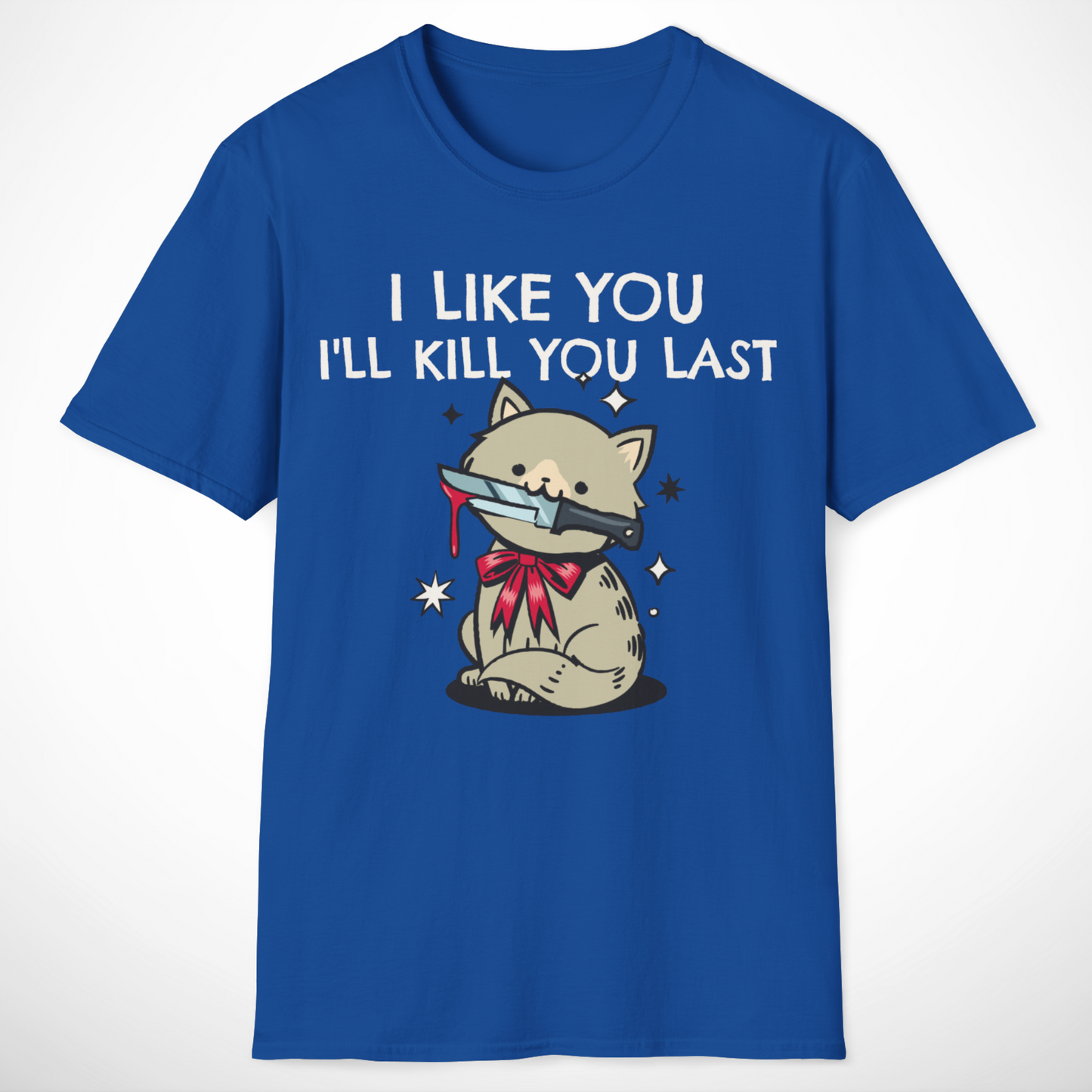 I Like You T-Shirt